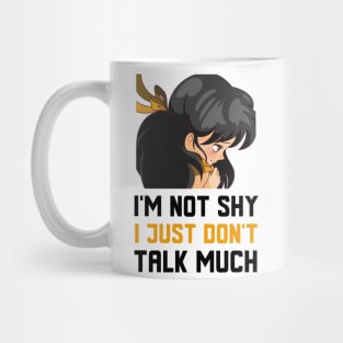 I Just Don't Talk Much Mug